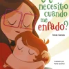 ¿Qué necesito cuando me enfado? (¿Qué necesito cuando...?)< New