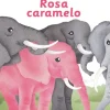 Rosa Caramelo< Best