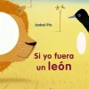 Si yo fuera un león< Hot