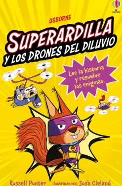 Superardilla y los drones del diluvio - LIBRO 1< Best