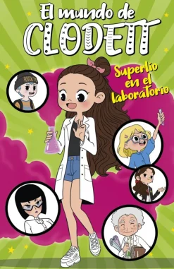 Superlío en el laboratorio (El mundo de Clodett 7)<