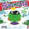 Supertata y el reino de Guisante Malvado< Outlet