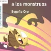 Troti tiene miedo a los monstruos< New