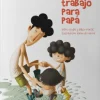 Un trabajo para papá< Sale