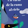Un vuelo de la rama al cielo<