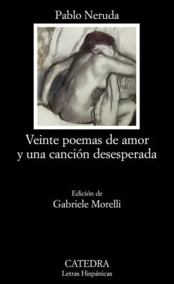 Veinte poemas de amor y una canción desesperada< Best
