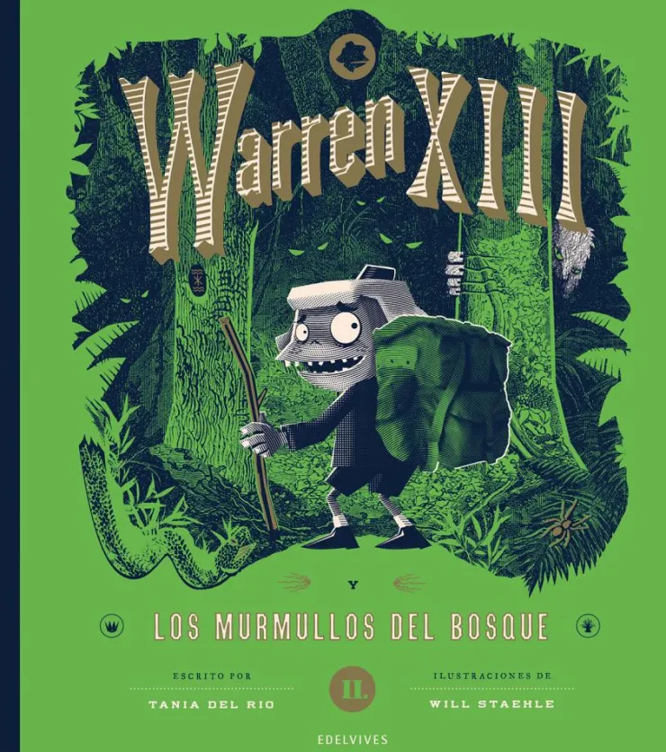Warren XIII y los murmullos del bosque< Hot