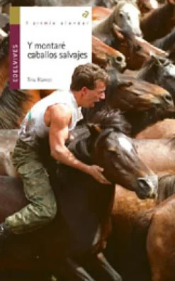 Y MONTARE CABALLOS SALVAJES.EDEL<